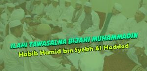 Lirik Ilahi Tawasalna Bijahi Muhammadin