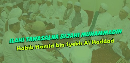 Lirik Ilahi Tawasalna Bijahi Muhammadin