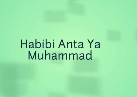 Lirik Habibi Anta Ya Muhammad