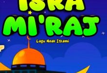 Lirik Lagu Anak Islami Isra Miraj