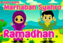 Lirik Lagu Anak Islami Marhaban Syahro Romadhon