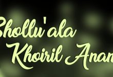 Lirik Sholawat Shollu Ala Khoiril Anam Lengkap Arab Dan Latin