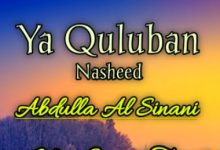 Lirik Ya Quluban Lengkap Dengan Artinya Serta Tulisan Latin
