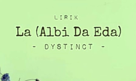 Lirik La (Albi Da Eda) Lengkap Arab Latin Dan Terjemahannya